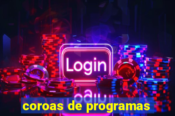 coroas de programas